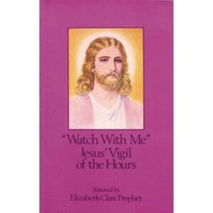Jesus' Watch with Me Vigil of the Hours booklet