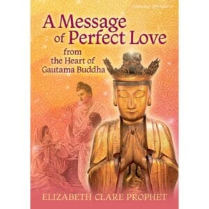 Message of Perfect Love, A