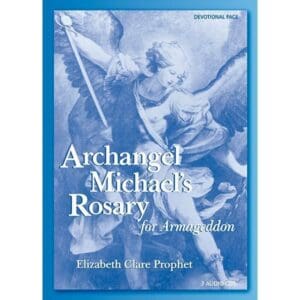 Archangel Michael's Rosary for Armageddon-Devotional