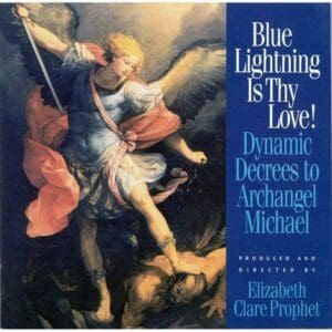 Blue Lightning Is Thy Love! Decrees To Archangel Michael
