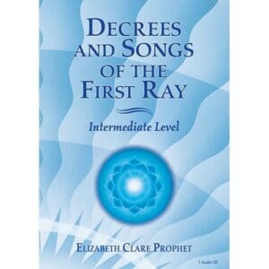 Decrees and Songs of the First Ray