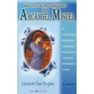 Destellos de sabiduría del Archángel Miguel