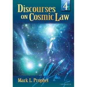 Discourses on Cosmic Law # 4