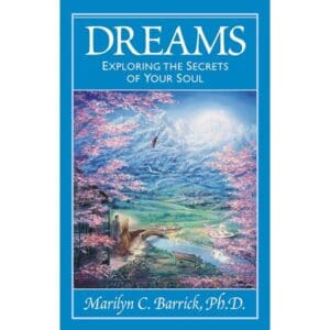 Dreams: Exploring the Secrets of Your Soul