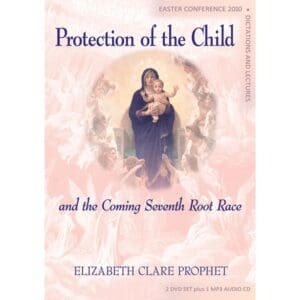 Protection of the Child/Coming Seventh Root Race
