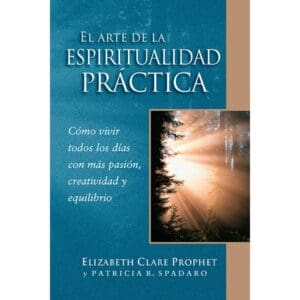 El arte de la espiritualidad práctica