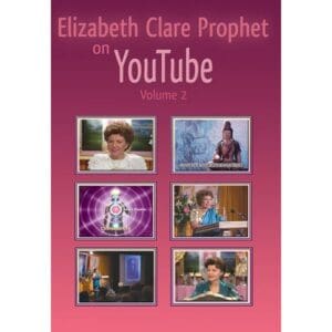 Elizabeth Clare Prophet on YouTube Volume 2