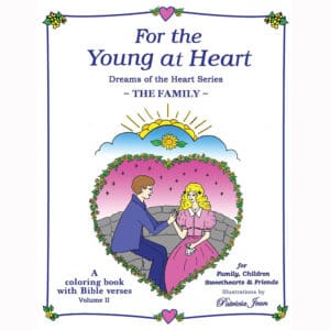For the Young at Heart (childs coloring book w bible verses)