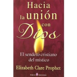 Hacia la unión con Dios