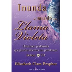 Inunda el mundo con Llama Violeta  - libro con CD