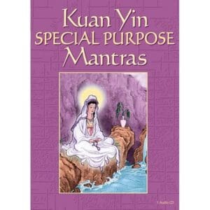 Kuan Yin Special Purpose Mantras
