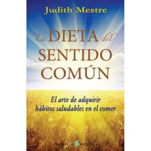Dieta del sentido comun, La