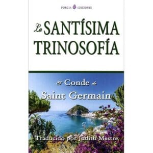 Santisima Trinosofia, La