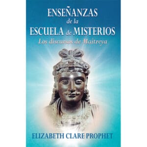 Ensenanzas de la Escuela Misterios-Los discursos de Maitreya