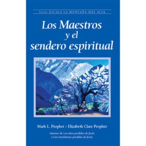 Los Maestros y el sendera espiritual