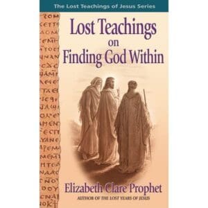 Lost Teachings on Finding God Within # 4 (POB)