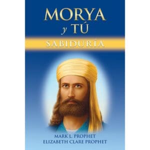 Morya y tú Sabiduría