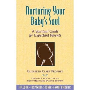 Nurturing Your Baby's Soul
