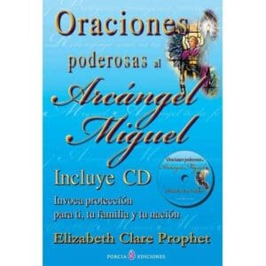 Oraciones poderosas al Arcángel Miguel - libro con CD
