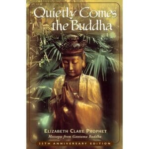 Quietly Comes the Buddha 25 Anniversary Edition