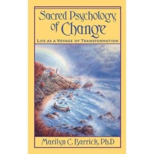 Sacred Psychology of Change