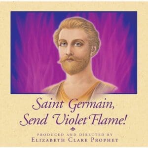 Saint Germain Send Violet Flame