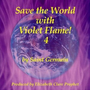 Save the World with Violet Flame! #4