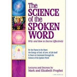 Science of the Spoken Word-Why and How to Decree Effectively