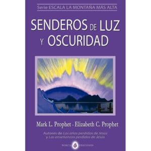 SENDERDO de LUZ y OSCURIDAD