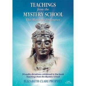 Teachings from the Mystery School-The Maitreya Discourses