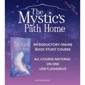 The Mystic's Path Home:Intro online book study course