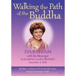 Darshan # 7: Walking the Path of the Buddha