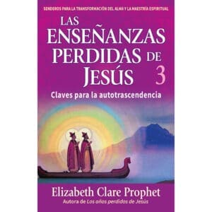 Las enseñanzas perdidas de Jesús 3